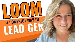 REALTOR MARKETING IDEAS - how to use LOOM VIDEOS to GET LISTINGS and referrals for FREE!