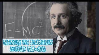 ALBERT EINSTEIN SI JENIUS ABAD KE-20 !! Kisah Penemu Teori Relativitas