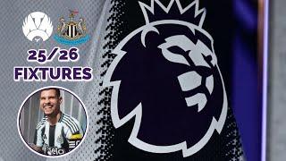 TOUGH Start But Be POSITIVE! Newcastle United 25/26 Fixtures Released!!