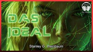 Das Ideal (Stanley G. Weinbaum) | Komplettes SciFi Hörbuch