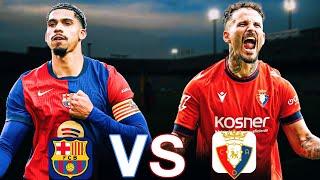 BARÇA vs OSASUNA | Une nouvelle Vengeance 