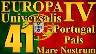 Europa Universalis 4 Portugal Pals "Cleaning Up the Isles!" EP:41 [Mare Nostrum]