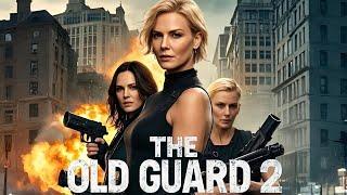 The Old Guard 2 (2025) Movie Full | Charlize Theron, KiKi Layne, Marwan K, | Review and Facts