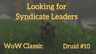 WoW Classic/Druid leveling part 10. Looking for Syndicate Leaders--Aliden Perenolde and Baron Vardus