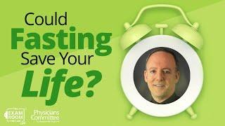 Lifesaving Potential of Fasting | Dr. Alan Goldhamer | The Exam Room Podcast