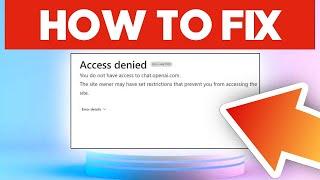 FIX CHATGPT ACCESS DENIED ERROR CODE 1020 | COMPLETE GUIDE 2025