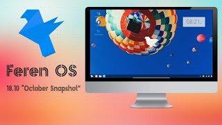 Feren OS 18.10 'October Snapshot' | Linux Distro Review