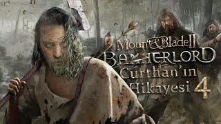 ELRAENN İLE MOUNT & BLADE ll: BANNERLORD - CURTHAN'IN HİKAYESİ ( İNTİKAM ) #4