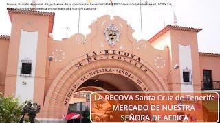 #LA RECOVA #SANTA CRUZ DE TENERIFE #ESPAÑA #MERCADO NUESTRA SEÑORA DE AFRICA #CANARY ISLANDS #SPAIN