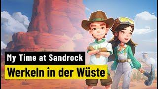 My Time at Sandrock | PREVIEW | Werkstatt trifft Wilder Westen