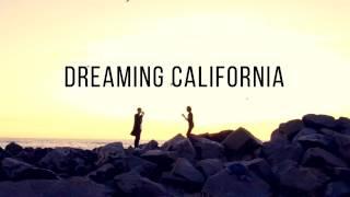 Dreaming California