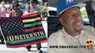 Shuler King - Corporate Sponsorship Moving Away From Juneteenth