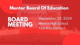 Mentor Board of Education Meeting September 10, 2024