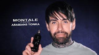 Perfumer Reviews 'Arabians Tonka' - Montale