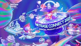 NetEase Connect 2021 Annual Product Launch Event