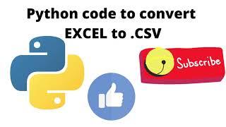 Python code to convert .Excel to .CSV