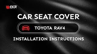 How to install EKR 2019 2020 2021 2022 2023 Toyota RAV4 custom seat covers