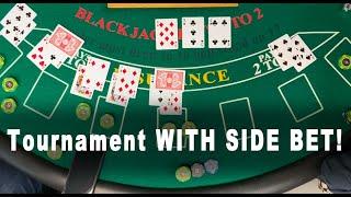 BLACKJACK Tournament | Added SIDE BET???
