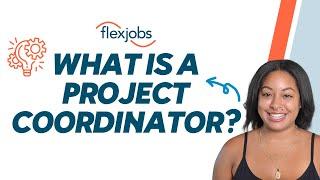 What Is a Project Coordinator?