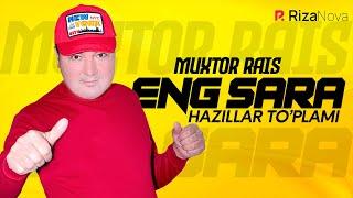 Muxtor Rais - Eng sara hazillar to'plami