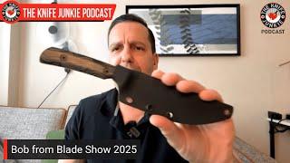 Blade Show 2025 (Atlanta): The Knife Junkie Podcast (Episode 601)
