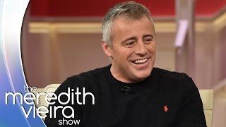 Matt LeBlanc Wants A 'Friends' Reunion! | The Meredith Vieira Show