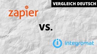 Zapier vs Integromat deutsch