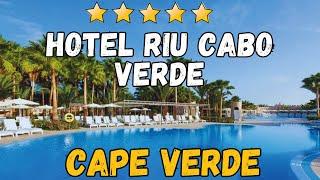 Hotel Riu Cabo Verde - Cape Verde (All-Inclusive Resort)