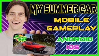 My Summer Car Mobile Gameplay on Android & iOS – Play Anywhere!