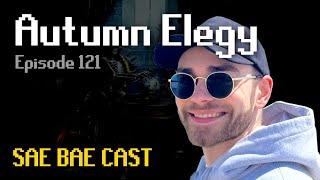 Autumn Elegy - Skilling, Forestry, Runelite, Lifelong Fitness, Autism | Sae Bae Cast 121