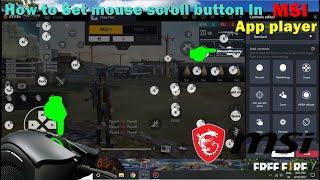 HOW TO SET MOUSE SCROLL BUTTON IN MSI APP PLAYER IN FREE FIRE KEY MAPPING || #prayas_kgames