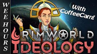 RimWorld Livestream (With CoffeeCam!)