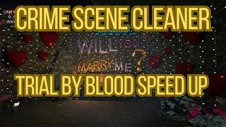 Crime Scene Cleaner Trial By Blood Speed Up