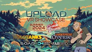 What Even Is The Upload VR Showcase Summer 2024 Reaction Stream? - A SIGHT FOR SORE EYES?