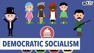 Understanding Democratic Socialism