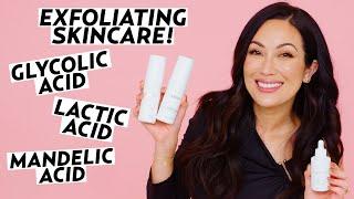 My Favorite Exfoliating Skincare Ingredients: Glycolic, Lactic, & Mandelic Acid! | Susan Yara