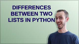 Differences between two lists in python