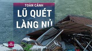 Sạt lở ở Làng Nủ, Lào Cai: Trời đổ mưa nhưng không át nổi tiếng khóc xé lòng người ở lại | VTC Now