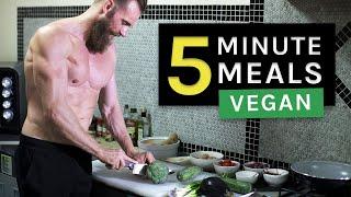 5 Minute Meals Vegan Edition | STEVE PILOT