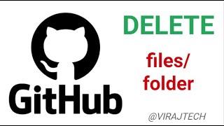 How to delete files or folder from Github repository | delete files or folder from github repository