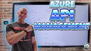 Azure API Management Deep Dive