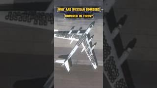 Why Are Russian BombersCovered in Tires?