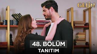 Gelin Dizisi 48. Bölüm (2.Sezon) Fragmanı | 27 Eylül Cuma @GelinDizisi