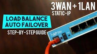 MikroTik Load Balancing with Auto Failover | 3 WAN Static IP + 1 LAN