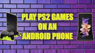 Turn your Phone into a PS2 | Android Guide 2023 Edition | AetherSX2 | Install Setup #retrogaming