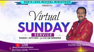 SUNDAY SERVICE ||24th NOV 2024 || Pastor Shantha Kumar