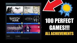 My 100 PERFECT STEAM GAMES (100% ALL ACHIEVEMENTS)