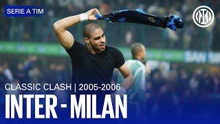 CLASSIC CLASH | INTER 3-2 MILAN 2005/06 | EXTENDED HIGHLIGHTS 