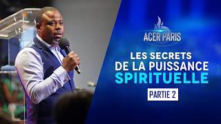 Les secrets de la puissance spirituelle  - Partie 2 - Apôtre Alain Patrick TSENGUE - CULTE 2