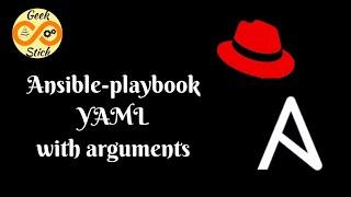 Executing Ansible Playbook with Command line arguments #geekstick